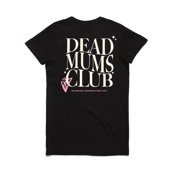 Awareness Week 2024 - Limited Edition - Dead Mums Club Black Thumbnail